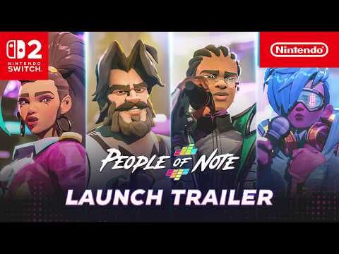 People of Note – Launch Trailer – Nintendo Switch 2