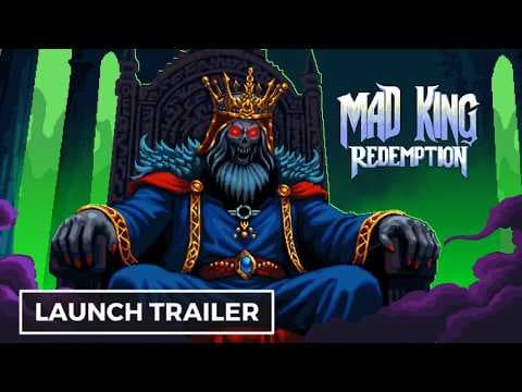 Mad King Redemption - Official Early Access Launch Trailer