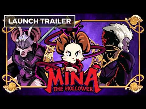 Mina the Hollower - Official Launch Trailer