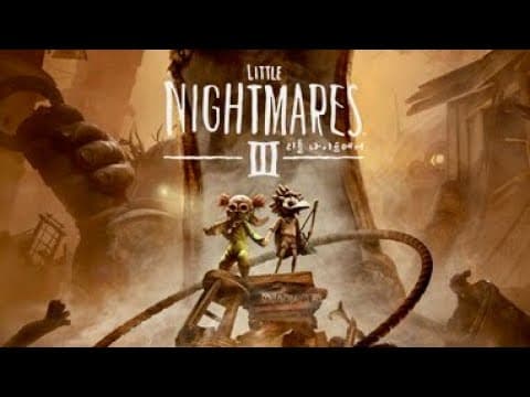[신작 게임 기대작] 3D 애니메이션 액션 어드벤처 게임 '리틀 나이트메어 3' (Little Nightmares III) 플레이. 공포 2인 협동 게임 (출시예정 스팀 PC 겜)