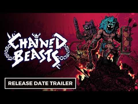 Chained Beasts - Official Release Date Trailer