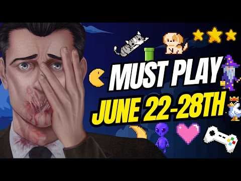 35 New Indies Will DESTROY Your Wallet This Week! (June 22-28 2026)