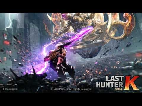 [신작 모바일게임] 타격감 좋은 3D 판타지 액션 RPG '라스트 헌터 K: 서울' (Last Hunter K: Seoul) 플레이. 세로화면 몬스터 헌팅 RPG 게임 추천?
