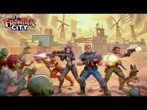 [신작 모바일게임] 전략 수집형 RPG '프론티어 시티' (FRONTIER CITY) 플레이. 라스트 워 광고같은 출시예정 3D 세로화면 생존 전략 시뮬레이션 SLG 게임 추천?