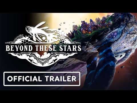 Beyond These Stars - Official Release Date Trailer