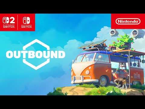 Outbound – Demo Trailer – Nintendo Switch 2