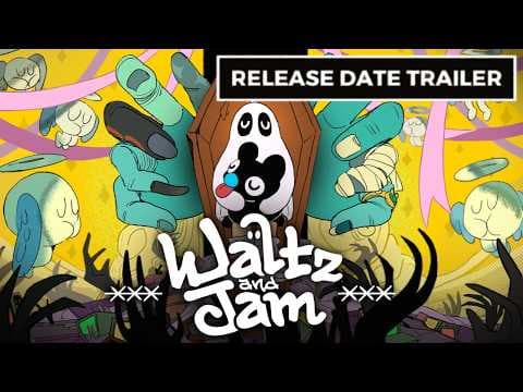 Waltz and Jam - Official Release Date Trailer | DEMO OUT NOW!