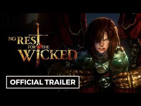No Rest for the Wicked - Official Full Release Window Trailer