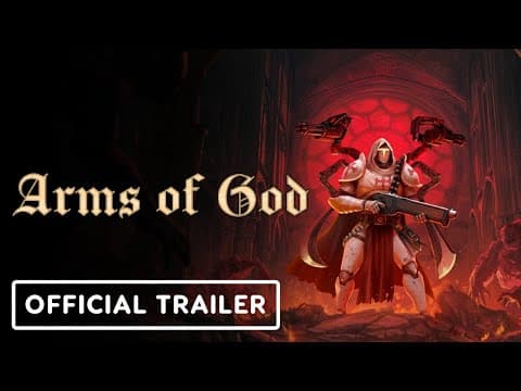 Arms of God - Official Cinematic Trailer