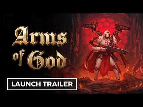 Arms of God - Offiical Early Access Launch Trailer
