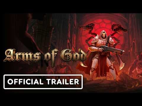 Arms of God - Official Early Access Launch Trailer
