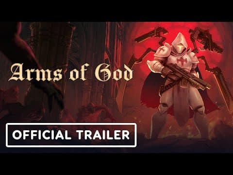 Arms of God - Official Gameplay Trailer (with Dev Commentary)