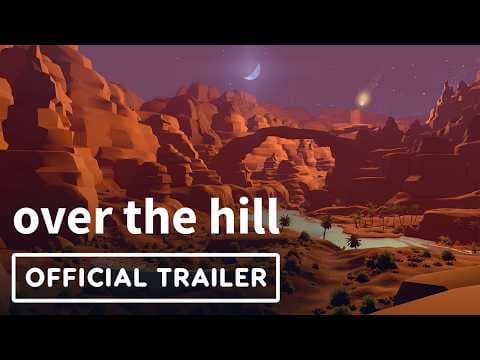 Over The Hill - Official Launch Trailer | IGN Fall Fan Fest 2026