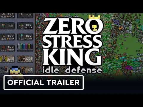 Zero Stress King: Idle Defense - Official Trailer